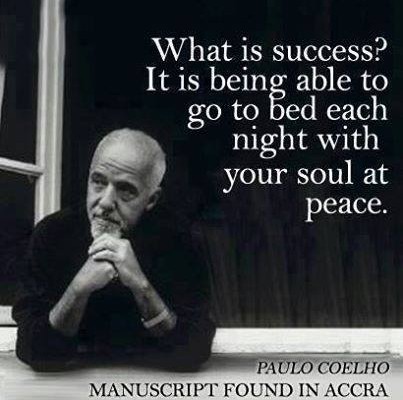 Success is being able to go to sleep each night with your soul at peace