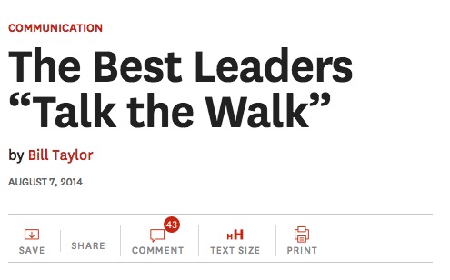The best leaders Talk the Walk